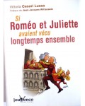Si Roméo et Juliette avaient vécu longtemps ensemble