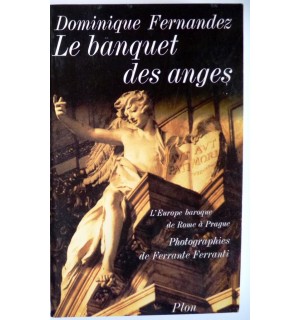 Le banquet des anges : L'Europe baroque de Rome à Prague