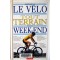 Le vélo tout terrain en un week-end