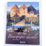 Forteresses De La Bourgogne Ducale - Chateaux Passion. 