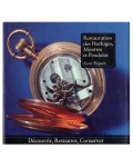 Restauration des horloges, montres et pendules