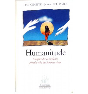Humanitude, comprendre la vieillesse