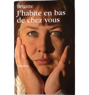 J'habite en bas de chez vous