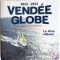 Vendée globe 2012-2013, le livre officiel