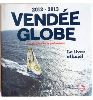 Vendée globe 2012-2013, le livre officiel