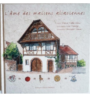 L'âme des maisons alsaciennes