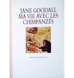 Ma vie avec les chimpanzés