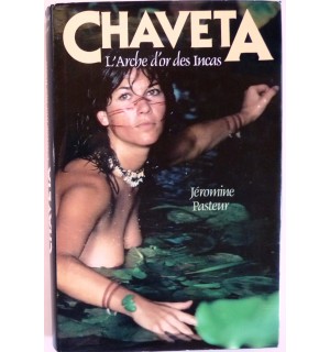 Chaveta, l'arche d'or des Incas