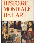 Histoire mondiale de l'art, peinture, sculpture, architecture, arts décoratifs