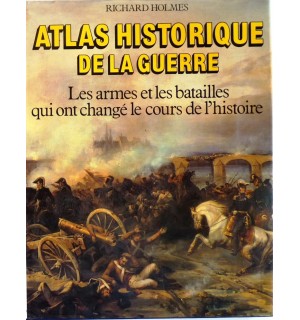 Atlas historique de La Guerre