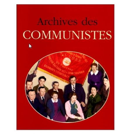 Archives des communistes - 1917-1939