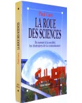 La roue des sciences, du savant à la société