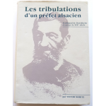Les Tribulations d'un préfet alsacien - Ferdinand de Durckheim à travers le XIXè siècle