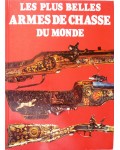 Les plus belles armes de chasse du monde