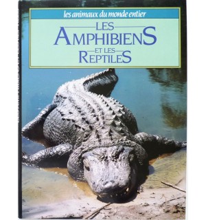 Les amphibiens et les reptiles