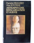 Métempsycose, réincarnation et survie