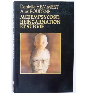 Métempsycose, réincarnation et survie