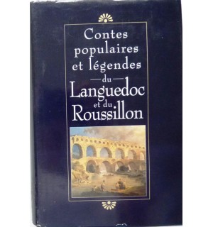 Contes populaires et légendes du Languedoc Roussillon