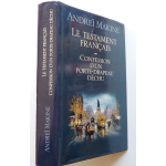 Le testament français - Confession d'un porte-drapeau déchu