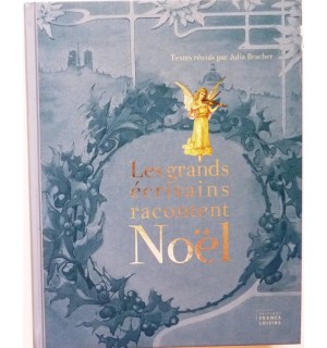 Les grands écrivains racontent Noël