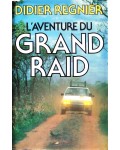 L'aventure du grand raid