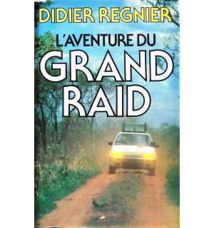 L'aventure du grand raid