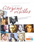 Citoyens visibles, quand l'histoire de France affiche ses couleurs