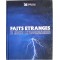 Faits étranges et récits extraordinaires