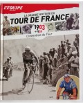 La grande histoire du tour de France