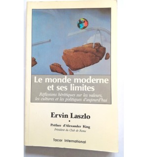 Le monde moderne et ses limites