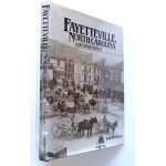 Fayetteville, North Carolina - A Pictorial History