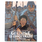 Dans les pas de Guillaume le Conquérant - Hastings 1066